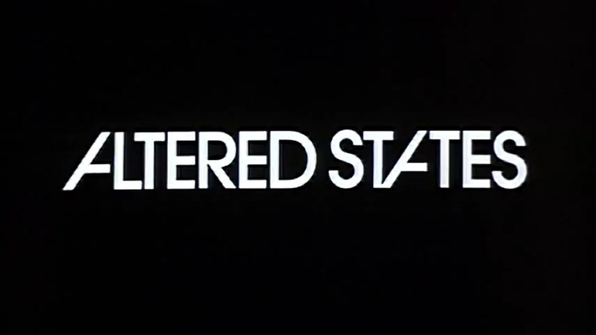 アルタード・ステーツ/未知への挑戦 Altered states